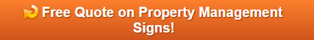 Free Quote on Property Management Signs