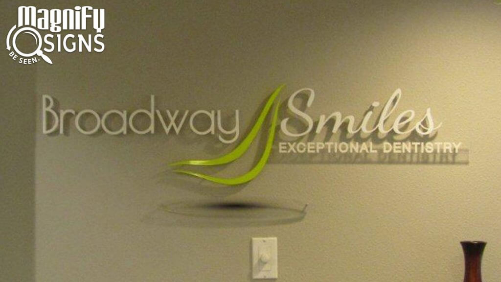 Custom Acrylic Lobby Sign for Broadway Smiles in Denver, CO